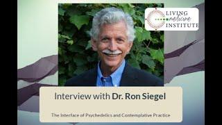 Interview with Ron Siegel.  The fascinating intersections of mindfulness and psychedelics.