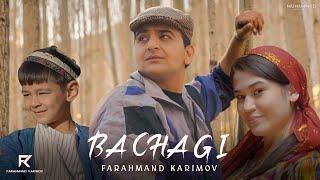 Farahmand Karimov - Bachagi  | Фараҳманд Каримов - Бачагӣ