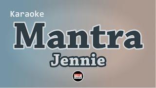 JENNIE - Mantra (Karaoke with Lyrics)