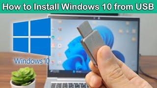 How to Install Windows 10 from USB Step by Step 2025