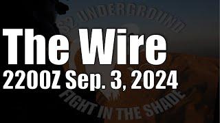 The Wire  - September 3, 2024