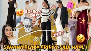 SAVANA’s BLACK FRIDAY SALE Haul!️ Upto 80% Off | Dresses  Phone Cover & Winter Wears from SAVANA