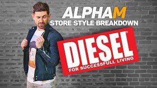 alpha m. Store Style Breakdown | DIESEL (CRAZY EXPENSIVE)