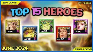 ⭐Best Heroes List in June 2024 - Empires & Puzzles |TOP HEROES|