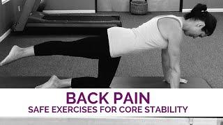 Back Pain: Safe Exercises for Core Stability