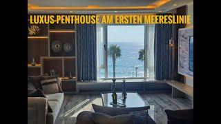 Nur Träumen ist schöner / Alanya Luxus-Penthouse / direkt am Meer