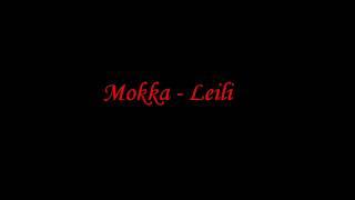 Mokka - Leili