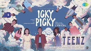 Icky Picky - Lyrical | Teenz | Radhakrishnan Parthiban | D Imman | Bioscope |Akira Productions