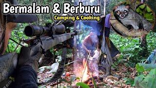 Camping dan Berburu di Hutan Kalimantan - Berburu semalaman dan memasak di Bagan