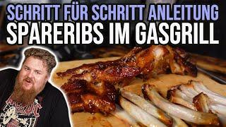 Spareribs im Gasgrill - Schritt für Schritt Anleitung - einfach & lecker - Grillen für jedermann