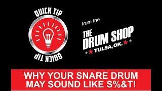 Why your snare drum sounds like crap? Quick Tips at The Drum Shop