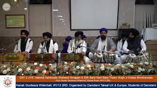 LIVE Day 2 Evening: National Sahibzaade Shaheedi Smagan & 20th Barsi Sant Baba Thakur Singh Ji