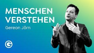 Menschenkenntnis lernen: So ticken die verschiedenen Persönlichkeitstypen // Gereon Jörn