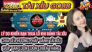 Go88 | Hướng Dẫn Cách Chơi Tài Xỉu Go88 Luôn Thắng | Chia Sẻ Kiến Thức, Kinh Nghiệm Và Trải Nghiệm