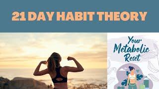 21 Day Habit Theory