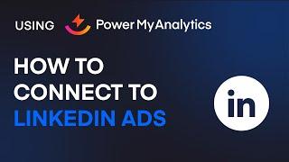 How to Connect to LinkedIn Ads