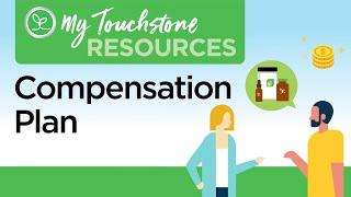 My Touchstone Resources: Compensation Plan