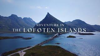 LOFOTEN TRAVEL DOCUMENTARY | The Ultimate Road Trip in Summer