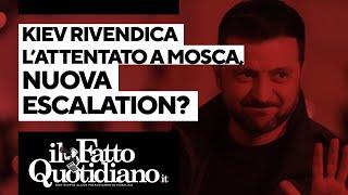 Kiev rivendica l'attentato a Mosca, nuova escalation? Ne parlano Peter Gomez e Gianni Rosini