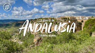 7 Days in Andalusia, The Ultimate Travel Guide, Spain