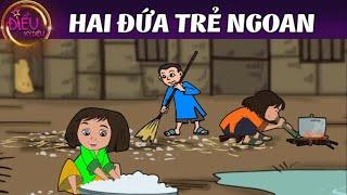 CÂU CHUYỆN HAI ĐỨA TRẺ NGOAN - Quà tặng cuộc sống