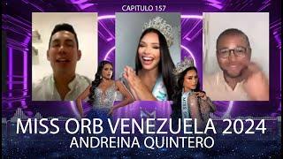 MISS ORB VENEZUELA 2024 #TodoMásTodo CAP.157