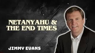 Pastor Jimmy Evans | Netanyahu & the End Times | Tipping Point Show | End Times Teaching