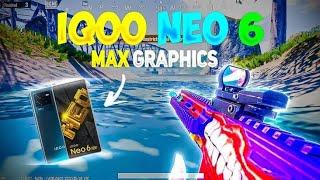 IQOO NEO 6 MAX GRAPHICS | PUBG MOBILE