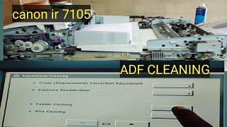 how to clean ADF  in canon ir 7105/105/8500