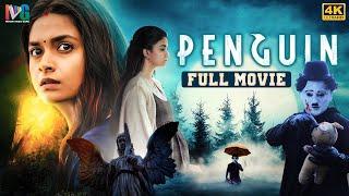 Keerthy Suresh's Penguin Latest Full Movie 4K | Karthik Subbaraj | Ragini Chandran | Kannada Dubbed