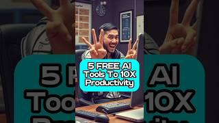  5 Epic AI Tools That Will 10X Your Productivity  #aitools #ai #productivity