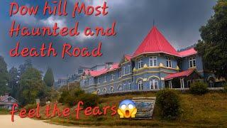 Dow hills vlogs india's most haunted places ️🫣 l Death road Dow hills. Dow hill Kurseong #travel