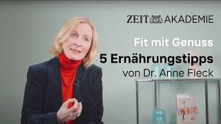 Gesunde Ernährung mit Genuss | 5 Tipps von Dr. Anne Fleck