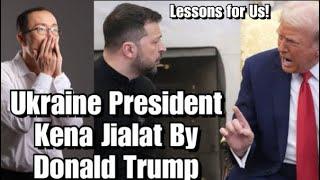 Zelenskyy Kena Jialat From Donald Trump! Stock Market Why Go Up? Lessons & Reflections!