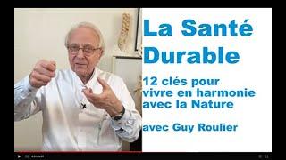 Objectif santé durable : les clés pour agir par Guy Roulier