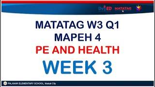 WEEK 3 PE AND HEALTH 4 Q1