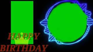 Happy birthday background green screen video||black screen video template effect