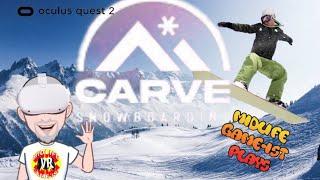 Midlife Game-ist VR - Carve Snowboarding - Oculus Quest 2 - its all downhill from here
