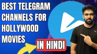 Best Telegram Channels for Hollywood movies in Hindi | Best Movie download Telegram Channel in Hindi