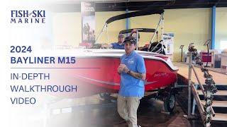 2024 Bayliner M15 IN-DEPTH Walkthrough | Lake Ray Roberts