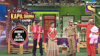 Kapil ने लिया Police का Avatar | The Kapil Sharma Show | Journey Of Kapil Sharma