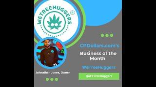 WeTreeHuggers - April 2024 Business Highlight of the Month