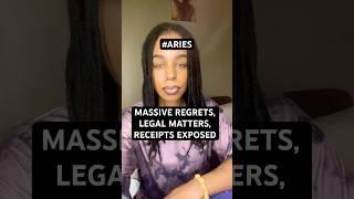 MASSIVE REGRETS, LEGAL MATTERS, SECRETS EXPOSED #shorts #aries