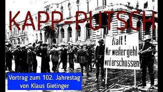 Kapp Putsch 1920 - Vortrag von Klaus Gietinger