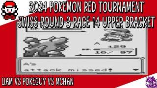 Pokemon Red 2024 Tournament - Swiss Round 3 Race 14 Upper Bracket - Liam vs pokeguy vs Mchan