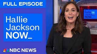 Hallie Jackson NOW - May 15 | NBC News NOW