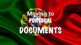 Moving to PORTUGAL: Part 4 (DOCUMENTS)