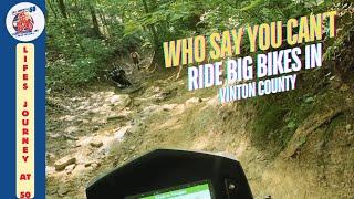 Who says you can't ride Big Bikes in Vinton County Ohio