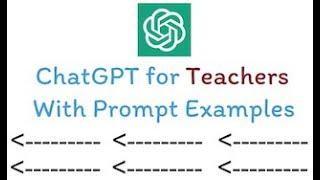 ChatGPT for Teachers with Prompts | Optimizing Teachers Work with ChatGPT | AI For Educators | AI |