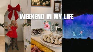 weekend in my life: going to see the nutcracker, baking, reading, hosting book club